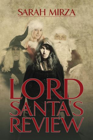 Sarah Mirza Lord Santa's Review