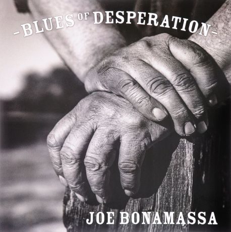 Джо Бонамасса Joe Bonamassa. Blues Of Desperation (2 LP)