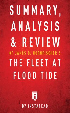 Instaread Summary, Analysis & Review of James D. Hornfischer