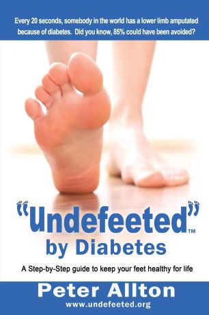 Peter Allton "Undefeeted" by Diabetes