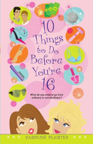 Caroline Plaisted 10 Things to Do Before You