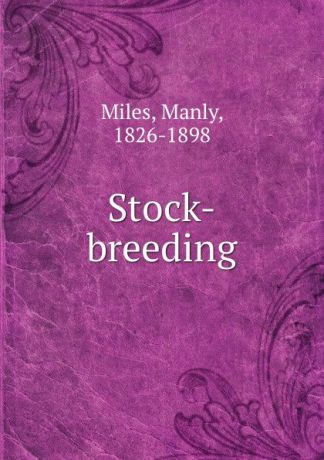 M. Manly Stock-breeding