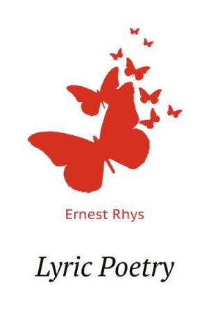 E. Rhys Lyric Poetry