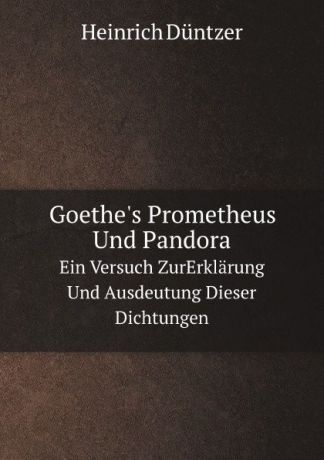 Heinrich Düntzer Goethe