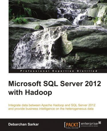 Debarchan Sarkar Microsoft SQL Server 2012 with Hadoop