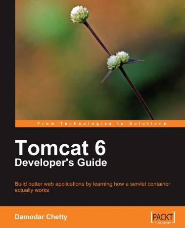 Damodar Chetty Tomcat 6 Developer's Guide