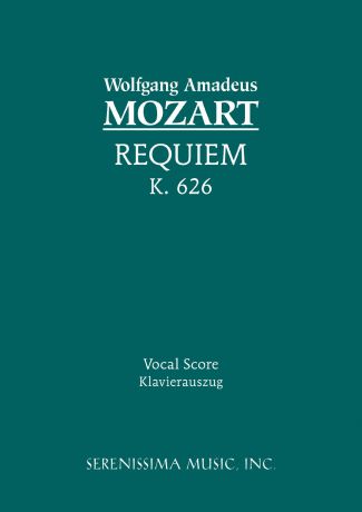Wolfgang Amadeus Mozart Requiem, K.626. Vocal score