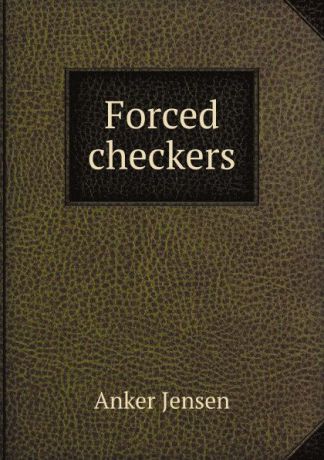 A. Jensen Forced checkers