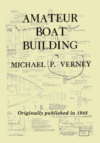 Michael P Verney Amateur Boat Building