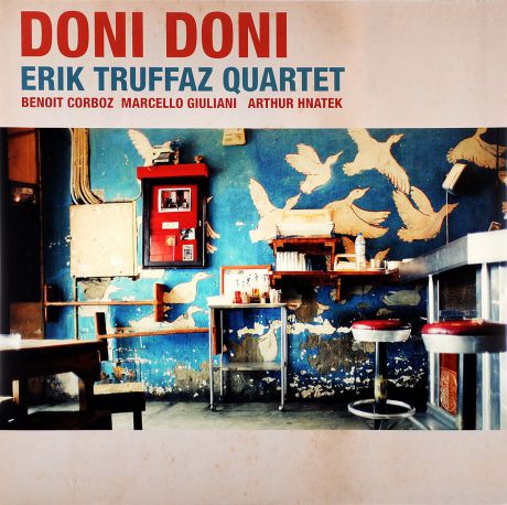 "Erik Truffaz Quartet" Erik Truffaz Quartet. Doni Doni (LP)