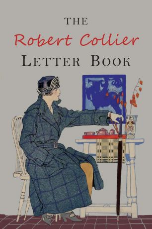 Robert Collier The Robert Collier Letter Book. Fifth Edition