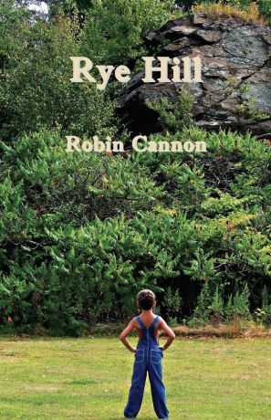 Robin Cannon Rye Hill