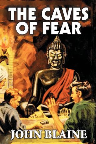 John Blaine, Harold Leland Goodwin The Caves of Fear by John Blaine, Science Fiction, Fantasy