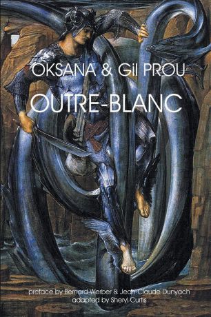 Oksana, Gil Prou Outre-Blanc
