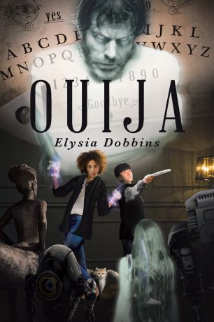 Elysia Dobbins Ouija