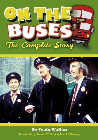 Craig Walker On The Buses. The Complete Story