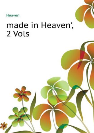 Heaven made in Heaven, 2 Vols