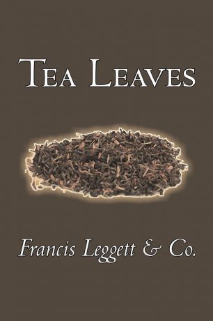 Francis Leggett & Co. Tea Leaves