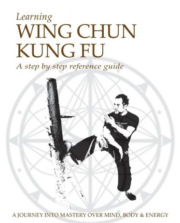 Jason G. Kokkorakis Learning Wing Chun Kung Fu