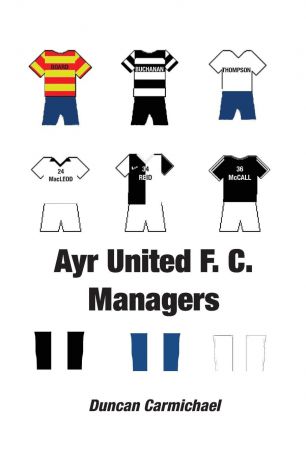 Duncan Carmichael Ayr United F.C. Managers