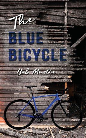 Bob Mustin The Blue Bicycle