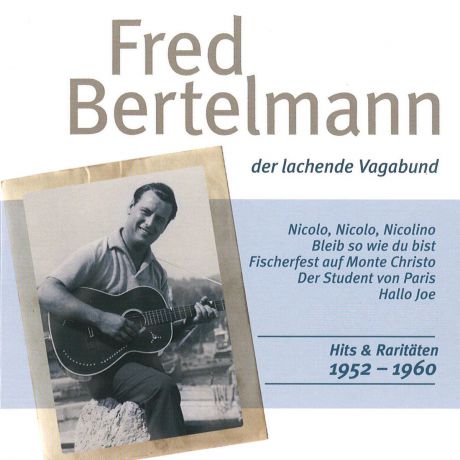 Fred Bertelmann. der lachende Vagabund (4 CD)