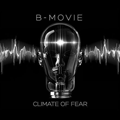 B-Movie. Climate Of Fear (2 LP)