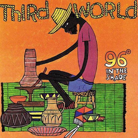 "Third World" Third World. 96 In The Shade (LP)