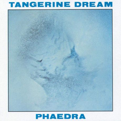 "Tangerine Dream" Tangerine Dream. Phaedra