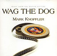 Марк Нопфлер Mark Knopfler. Wag The Dog