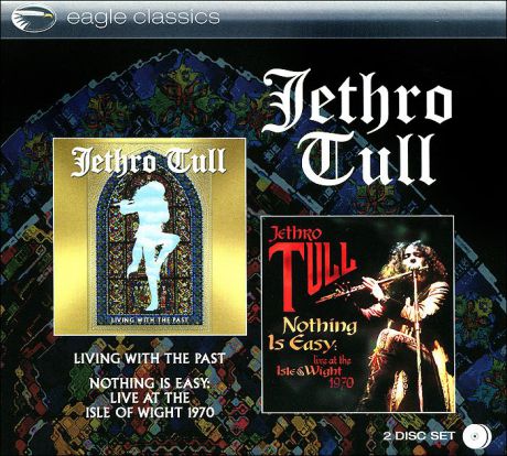 "Jethro Tull" Jethro Tull. Living With The Past / Nothing Is Easy. Living At The Isle Of Wight 1970 (2 CD)
