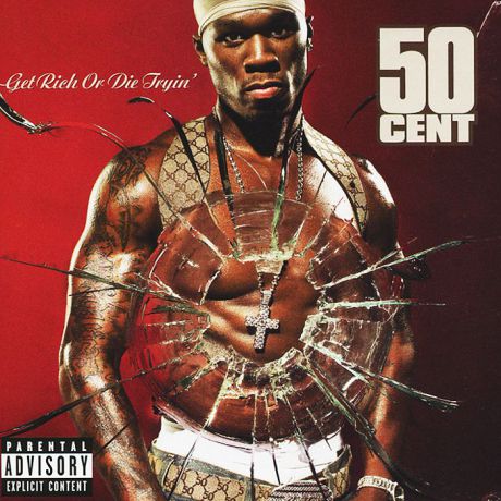 50 Cent 50 Cent. Get Rich Or Die Tryin
