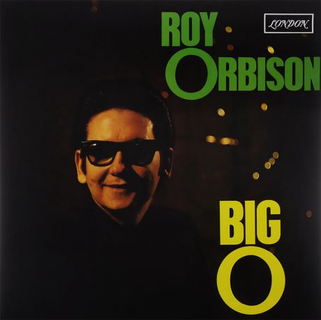 Рой Орбисон Roy Orbison. Big O (LP)