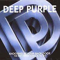 "Deep Purple" Deep Purple. Knocking At Your Back Door. The Best Of Deep Purple In The 80