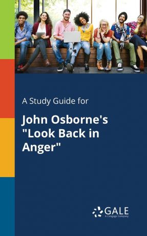 Cengage Learning Gale A Study Guide for John Osborne