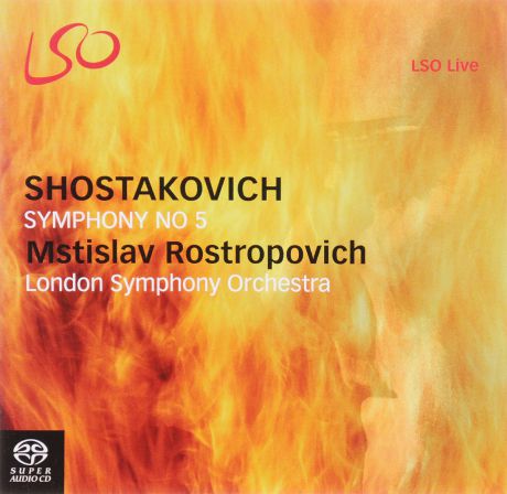 Мстислав Ростропович,The London Symphony Orchestra Mstislav Rostropovich. Shostakovich. Symphony No. 5 (SACD)