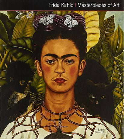Frida Kahlo. Masterpieces of Art