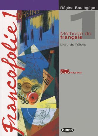 Francofolie 1: Livre De L'eleve (+ CD-ROM)