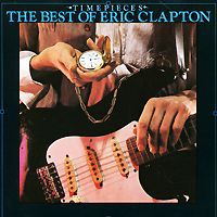 Эрик Клэптон Eric Clapton. Time Pieces. The Best Of