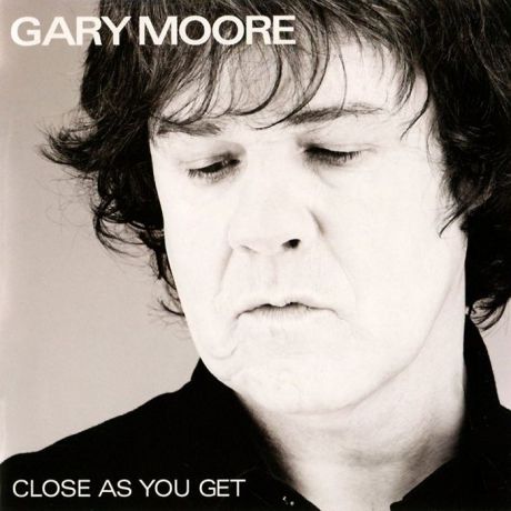 Гэри Мур Gary Moore. Close As It Gets