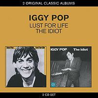 Игги Поп Iggy Pop. Lust For Life / The Idiot (2 CD)
