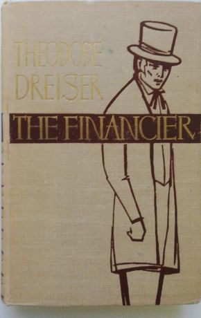 Theodore Dreiser The Financier