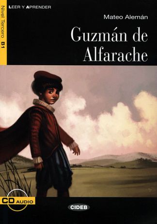 Guzman de Alfarache: Nivel tercero B1 ( + CD)