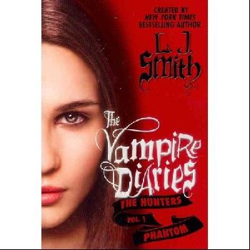 The Vampire Diaries: The Hunters - The Phantom