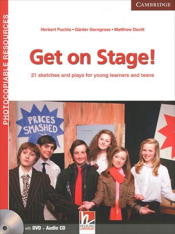 Get on Stage! 21 Sketches and Plays for Young Learners and Teens: Teacher