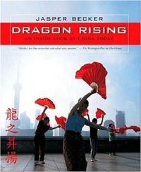 Dragon rising: an inside look to China today