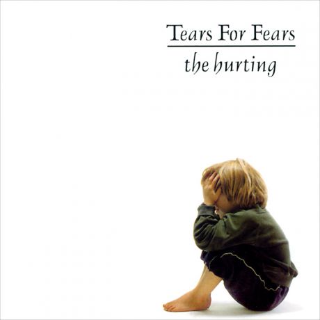 "Tears For Fears" Tears For Fears. The Hurting