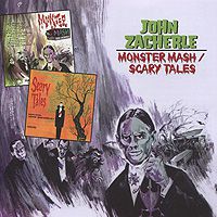 Джон Зачерли John Zacherle. Monster Mash / Scary Tales