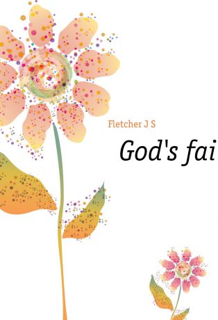 Fletcher Joseph Smith God