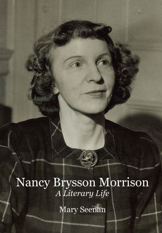 Mary Seenan Nancy Brysson Morrison. A Literary Life